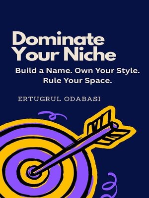 cover image of Dominate Your Niche